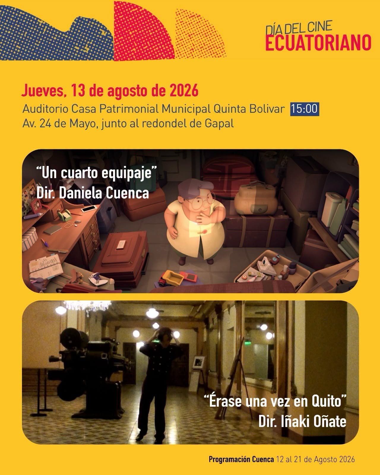 Proyección de cine “Un cuarto equipaje” y “Érase una vez en Quito”